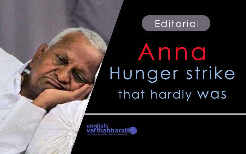 Anna: Hunger strike that hardly was
