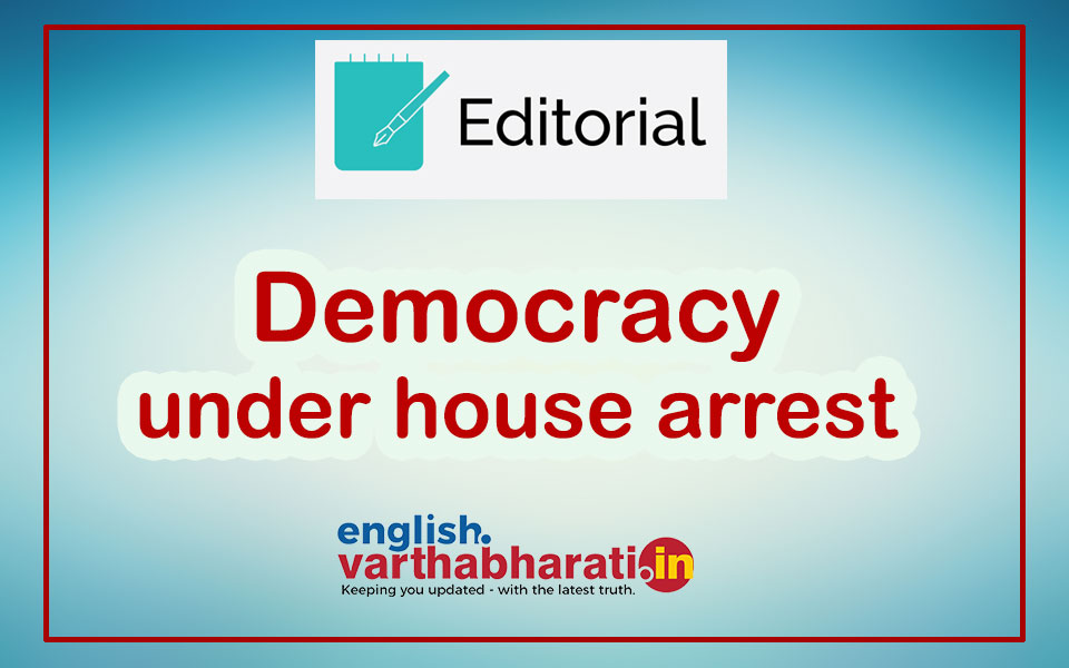Democracy under house arrest