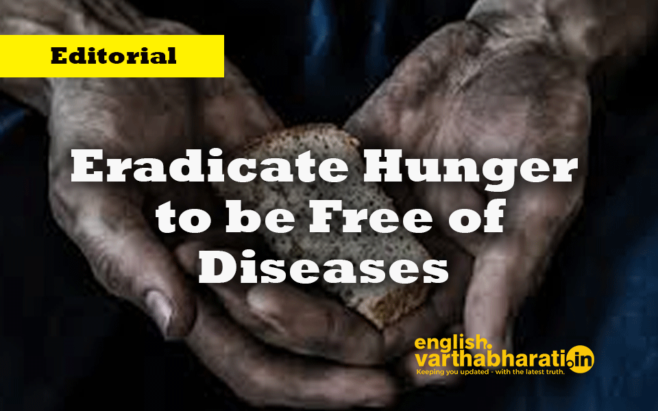 Eradicate Hunger to be Free of Diseases