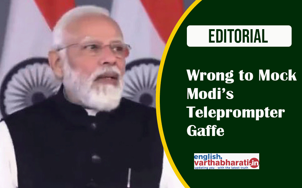 Wrong to Mock Modi’s Teleprompter Gaffe