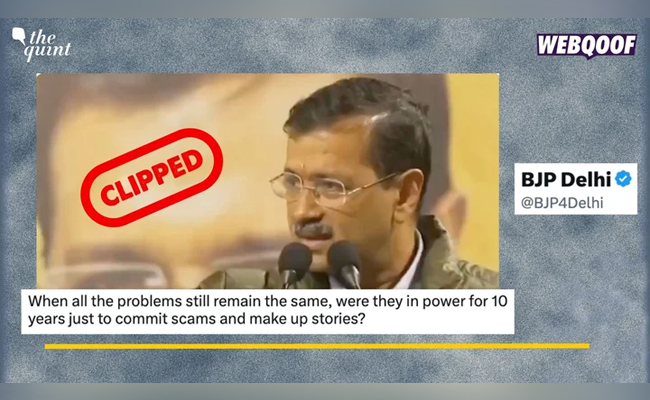 Clipped Video Shared by BJP to Claim Kejriwal 'Admitted' to AAP Govt's Failures