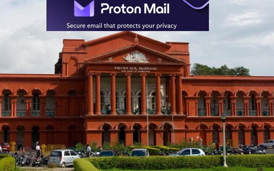 Block Proton Mail, Karnataka High Court tells Central government