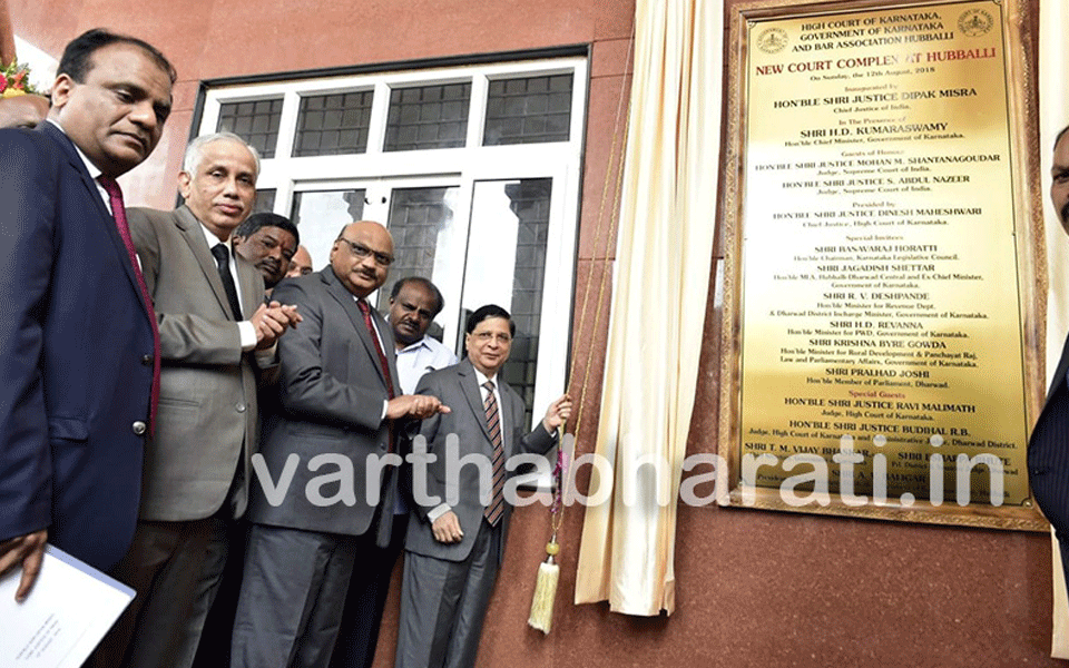 CJI Deepak Mishra inaugurates court complex at Hubballi