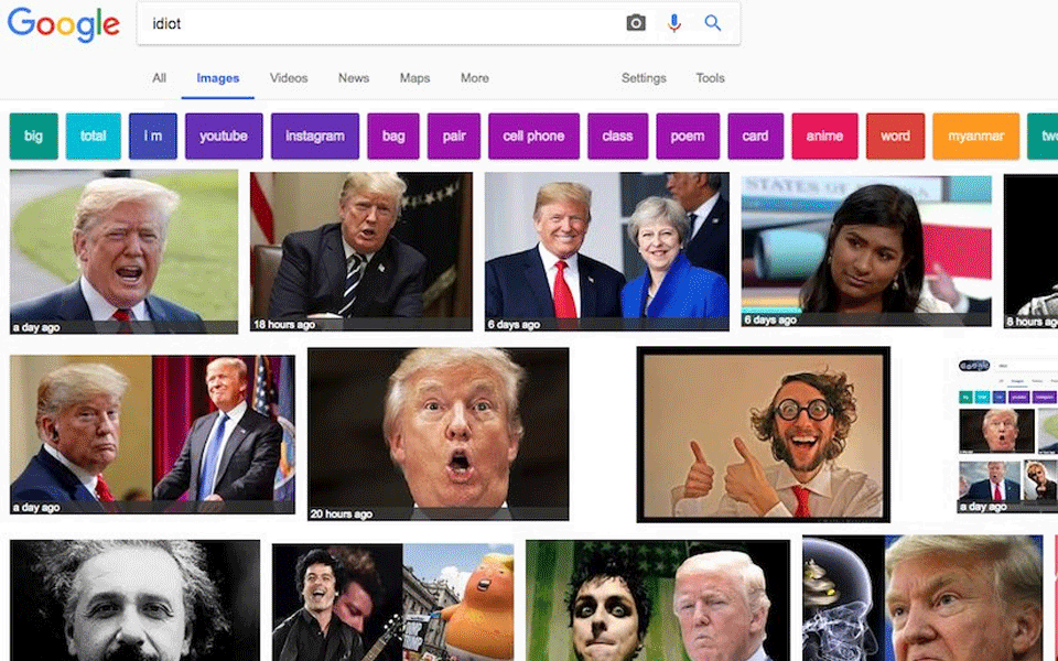 Google shows Trump's photo if you search for 'idiot'